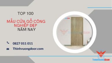 Top 100 mẫu cửa gỗ công nghiệp đẹp mới nhất năm nay